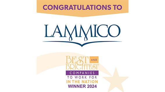 LAMMICO Named a 2024 Best and Brightest Company to Work For in the Nation